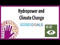 Hydropower and Climate Change