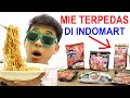 MIE TERPEDAS DI INDOMART DAN ALFAMART