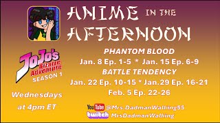 Anime in the Afternoon: JoJo's Bizarre Adventures S.1 E.10-15