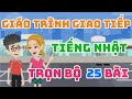 Trọn Bộ 25 Bài  Giáo Trình Hội Thoại Tiếng Nhật cơ bản