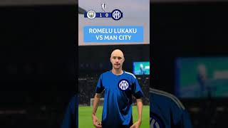 LUKAKU MISSES BIG CHANCES | MAN CITY 1-0 INTER MILAN 😱🇪🇺