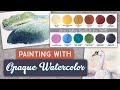 How to Paint with Opaque Watercolor | Denise's Embrace Opacity Da Vinci Watercolor Palette