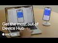 WWDC26: Get the most out of Device Hub | Apple