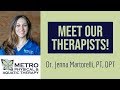 Meet Our Therapists! | Dr. Jenna Martorelli, PT, DPT