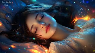 Sleep Instantly Within 3 Minutes ★︎ Relaxing Melodies for Better Sleep \u0026 Stress Relief