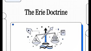 Erie Doctrine Made Easy (Hanna Test, Outcome Determinative, & More)