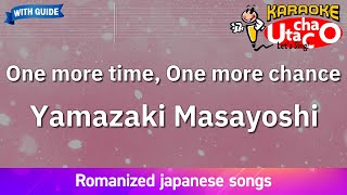 One more time, One more chance – Yamazaki Masayoshi (Romaji Karaoke with guide)