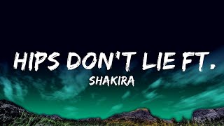 Shakira - Hips Don't Lie ft. Wyclef Jean  Lyrics