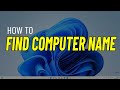 Find Computer Name in Windows 11 | How To find Your computer's name on windows 11 (Hostname) 🔎