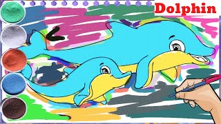 Coloring and painting For children To learn with dolphin | drawing play in colors water