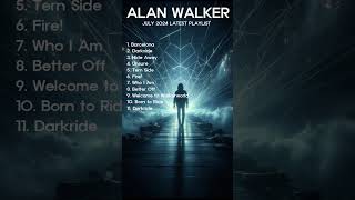 Alan Walker July 2024 Latest album 1th through 11rd