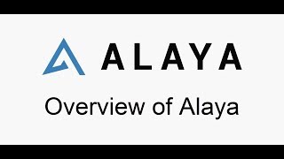 Overview of Alaya