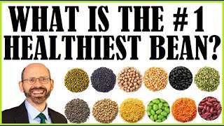 What Is The #1 Healthiest Bean?