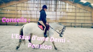 [Conseils] : L'essai d'une Demi Pension !