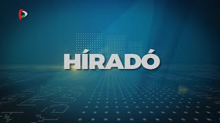 Híradó – 2024.10.21. 20.00h