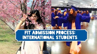ADMISSION at FIT NYC for International Students: Process Overview