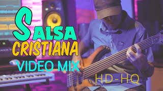 SALSA CRISTIANA▶️HQ▶️MIX 2024▶️EXITOS DE LA SALSA CRISTIANA▶️salsa cristiana 2024 // VIDEO HD