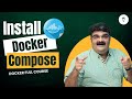 Episode 46/135 Docker Compose Tutorial | How To Install Docker Compose | Docker Full Course