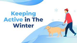 Webinar: Keeping Active in the Winter | Dr. Curnew MD