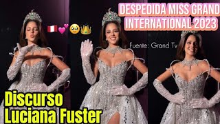 Discurso de despedida Luciana Fuster Miss Grand International 2023 👑💕🇵🇪🥹 #missgrandinternational