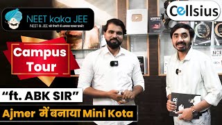 Cellsius Institute & NEET KAKA JEE Office Campus Tour | Ajmer me banaya mini Kota for JEE & NEET..🔥