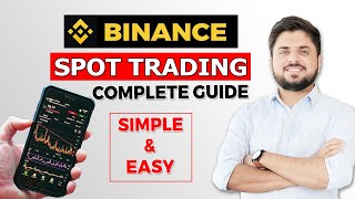 Binance Spot Trading Complete Guide | Binance Spot Trading in 2023