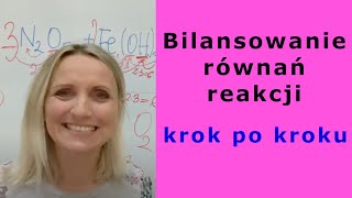 BILANSOWANIE RÓWNAŃ REAKCJI  chemia #39