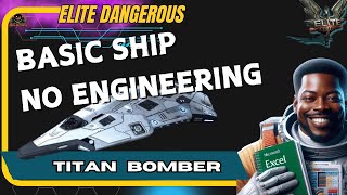 The No-Engineering Guide to Building a Titan Bomber in Elite Dangerous