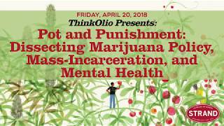 Pot and Punishment: Dissecting Marijuana Policy, Mass-Incarceration, and Mental Health