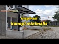 inspirasi kanopi rumah minimalis | ukuran garasi 3x3