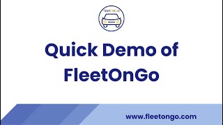 Quick Demo of FleetOnGo