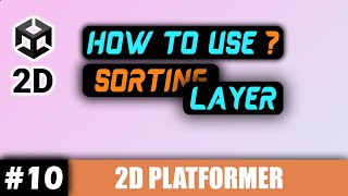 Easily Sort Sprites with SORTING LAYER! | Unity 2D Platformer Tutorial #10
