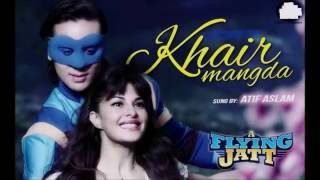 Khair Mangda lyrics video | Atif Aslam | A Flying Jatt | Tiger Shroff | Jacqueline Fernandez |
