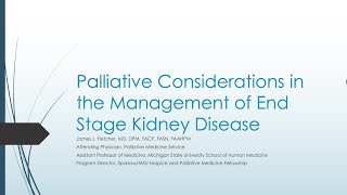 2024 03 28 Fellowship Palliative Considerations in the Management of End Stage Kidney Disease