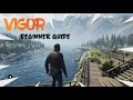 Vigor Beginner Guide | Everything You Need To Know Before Playing |