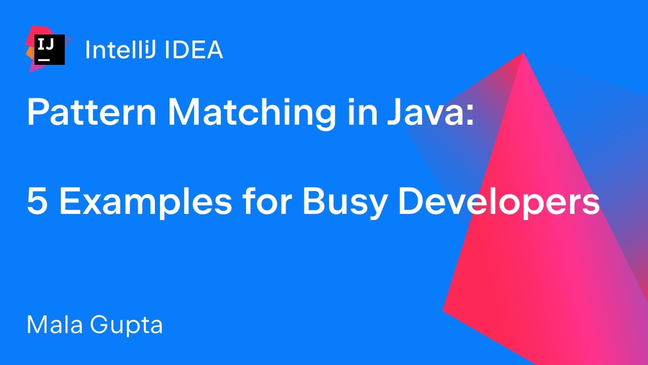 Pattern Matching In Java 5 Examples For Busy Developers Youtube