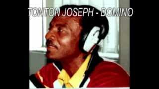 TONTON JOSEPH - Domino (Zouk rétro)