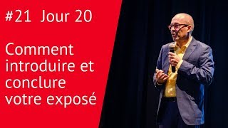 Jour 20: Comment introduire et conclure votre exposé