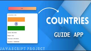 Countries Details Search with HTML CSS and JavaScript | Country Guide App (Best JavaScript Project)