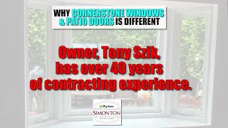 Cornerstone Windows \u0026 Patio Doors featuring Simonton Windows