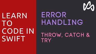 Error Handling | Learn to Code In Swift