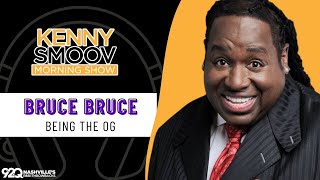 Bruce Bruce Speaks on being THE OG