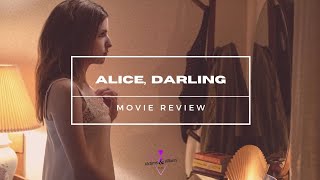 Alice, Darling (2023) | Movie Review