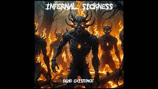 INFERNAL SICKNESS-PETRIFIED(single from the album Dead existence)