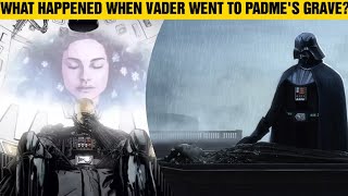 What Happened When Darth Vader Visited Padme's Grave On Naboo?