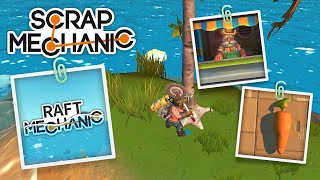 割と自由のある漂流生活【Scrap Mechanic】【Raft Mechanic】