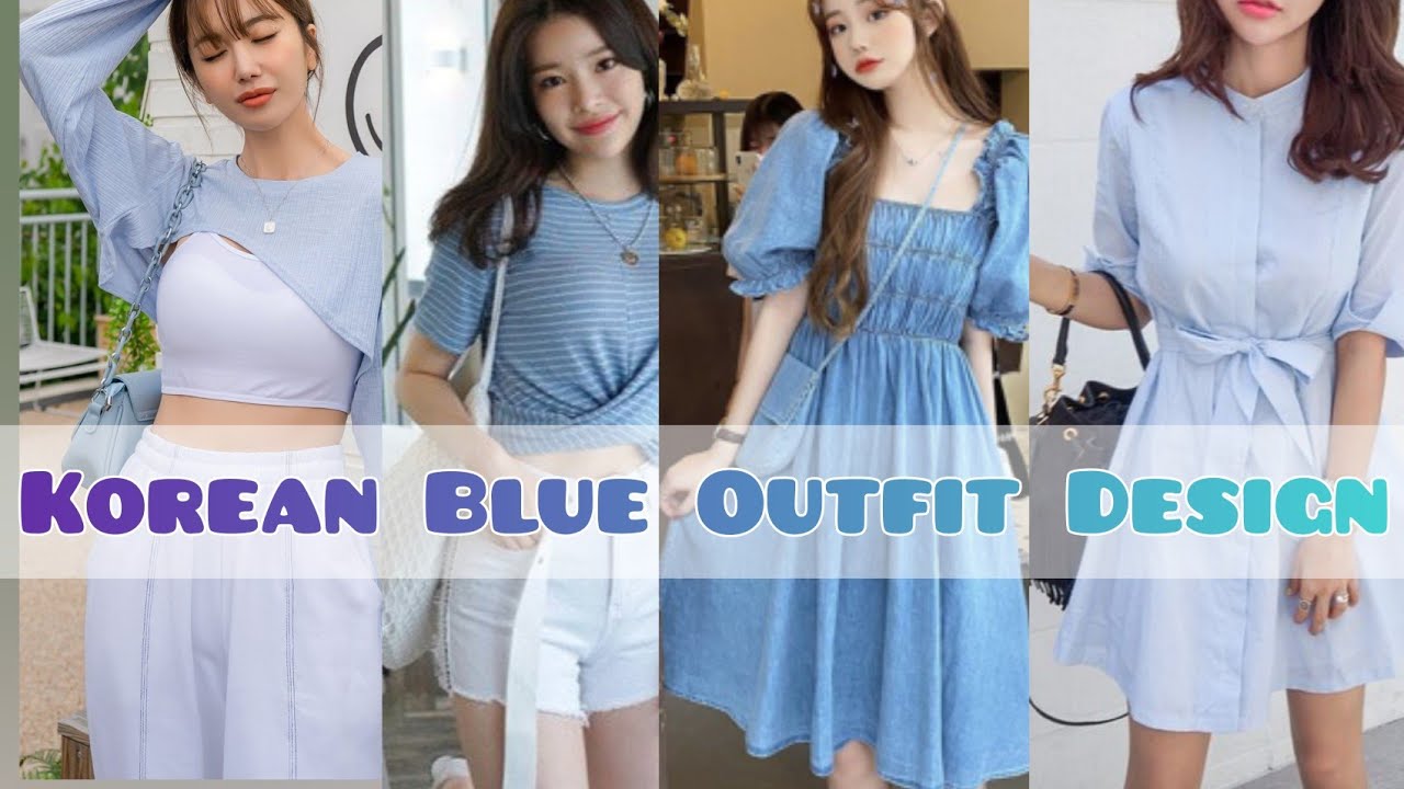 Korean Outfit / Korean Blue Dresses / Beautiful Korean Outfits - YouTube