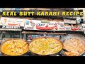 ORIGINAL BUTT KARAHI RECIPE | Lakshmi Chowk Lahore | Street Food Secrets