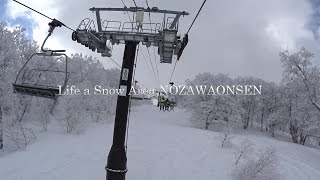 Life a Snow Area NOZAWAONSEN の巻