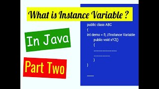 What is Instance Variable ? | Part Two | 2020